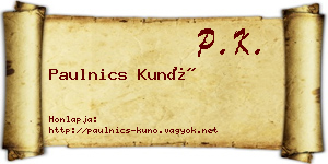 Paulnics Kunó névjegykártya